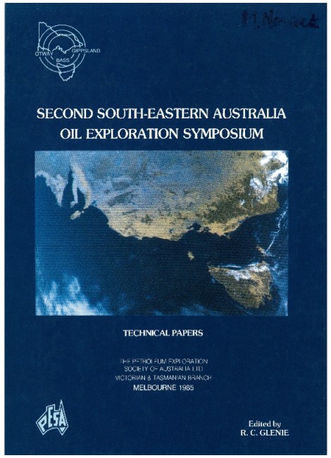 Second South-Eastern Australia Oil Exploration Symposium – Technical Papers